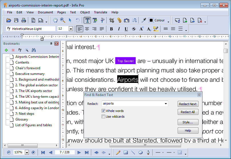 Dashboard Find & Redact quickly protect sensitive text and images Redact words and phrases with different colours and optional captions using the simple redact tool. Go further and use Find & Redact to run through an entire document, redacting sensitive ...